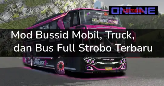 Mod Bussid Mobil, Truck, dan Bus Full Strobo Terbaru