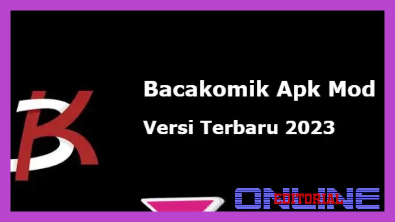 Editor Online|Bacakomik Apk Mod V11 No Ads Terbaru 2023 {Download}