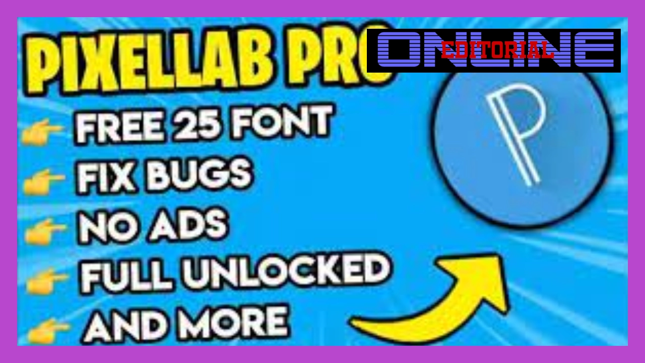 Editor Online|Pixellab Mod Apk Full Font And Sticker Download 2023