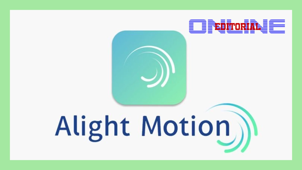 Editor Online|Alight Motion Pro No Watermark (AM PRO) Mod Apk Paling Terbaru
