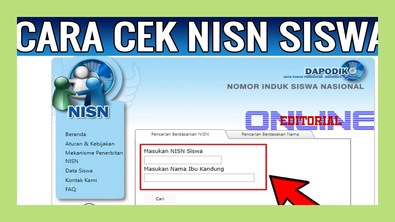 Editor Online|Cara (Mudah) Cek NISN Siswa Online Berdasarkan Nama