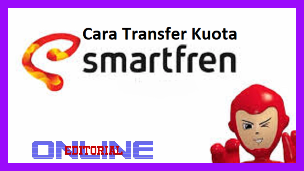 Editor Online|Tanpa Aplikasi Begini Cara Transfer Kuota Smartfren Terbaru 2023!