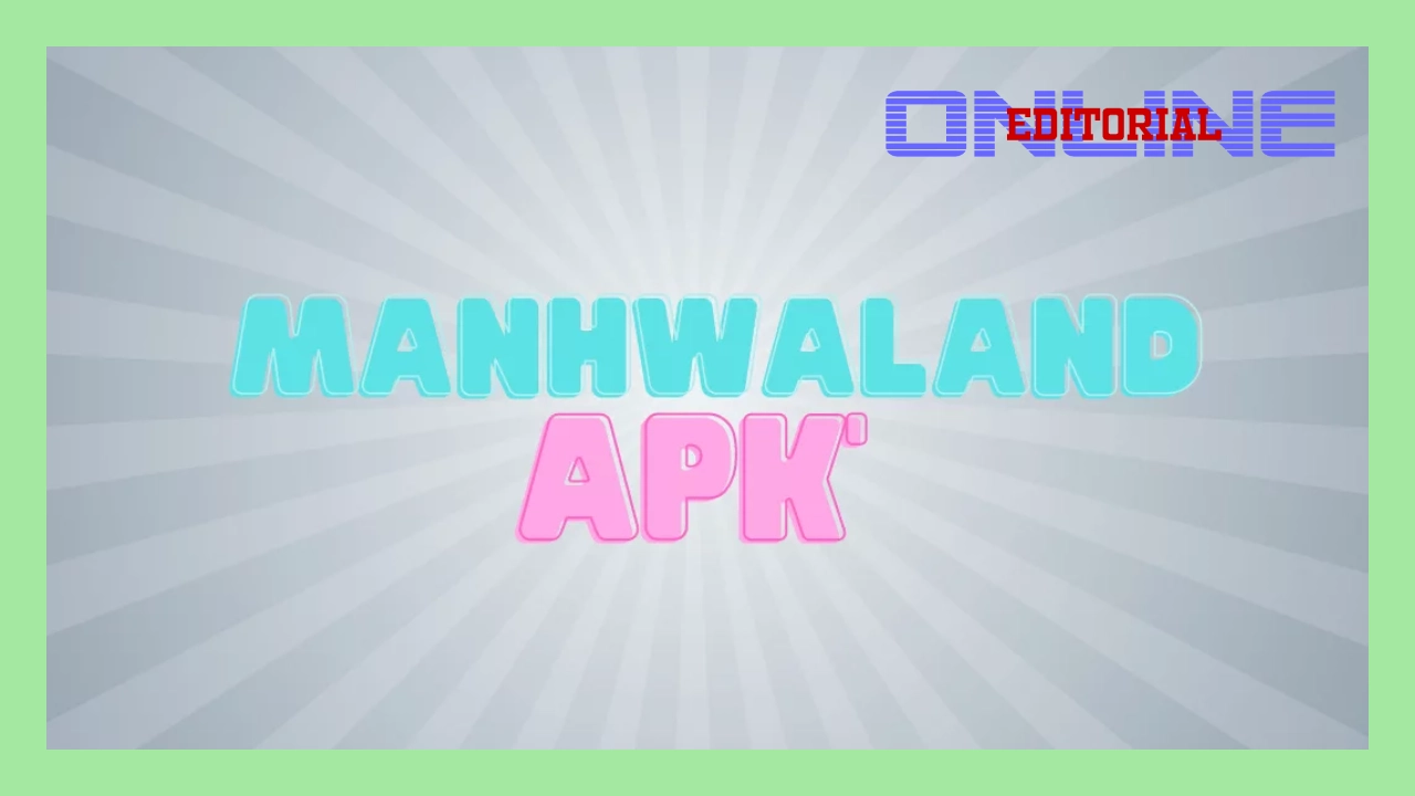 Editor Online|Manhwaland Apk Download versi Terbaru 2023 for Android