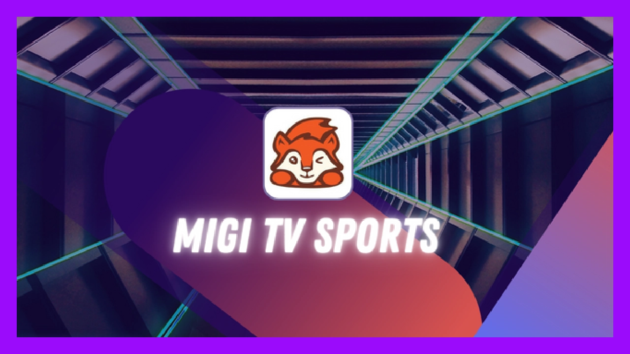Editor Online|Migi TV Tanpa Iklan Apk Sports Nonton Live Streaming Bola