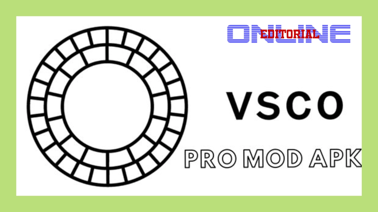 Editor Online|VSCO Fullpack Premium Unlocked Mod Apk Download 2023