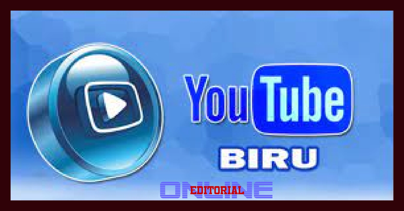 Editor Online|Link Download Youtube Biru Apk versi Premium Terbaru (Paling Viral)